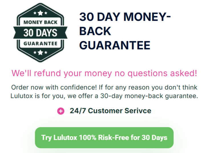 Lulutox Detox Tea money back guarantee